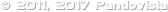 © 2011, 2017 Pandovisia